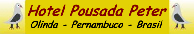 Rua do Amparo, 215, Olinda (PE), Fone: (81) 3439-2171 - Email: pousadapeter@uol.com.br